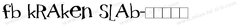fb kraken slab字体转换